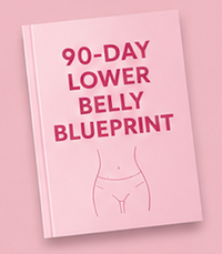 90-Day Lower Belly Blueprint